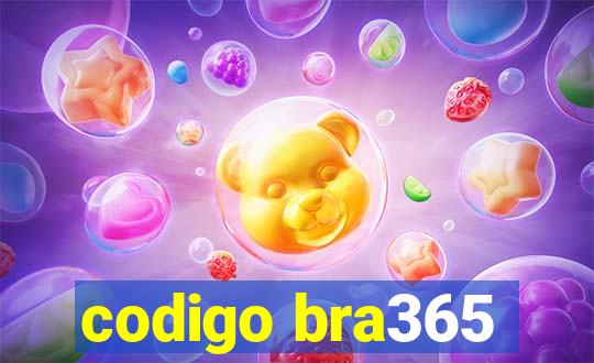 codigo bra365